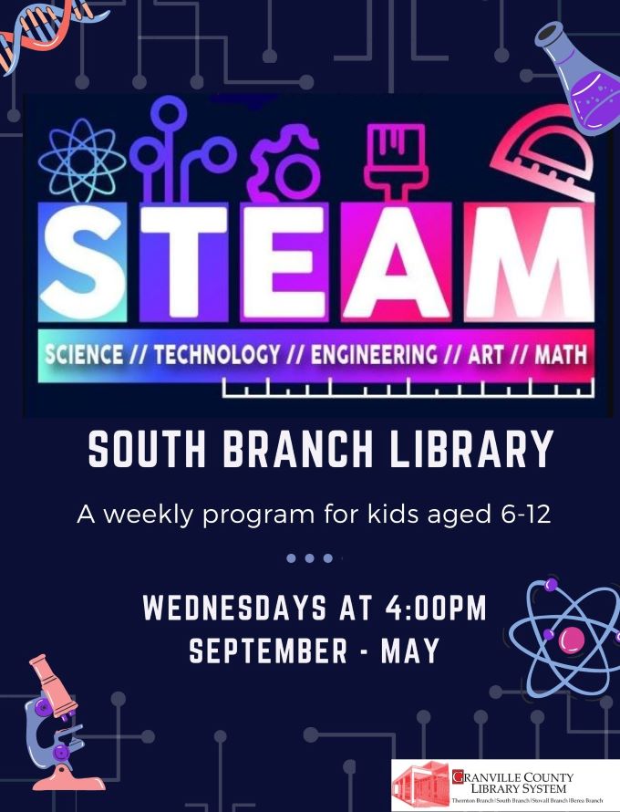 STEAM (Science, Technology, Engineering, Art, and Math) @ South Branch Library