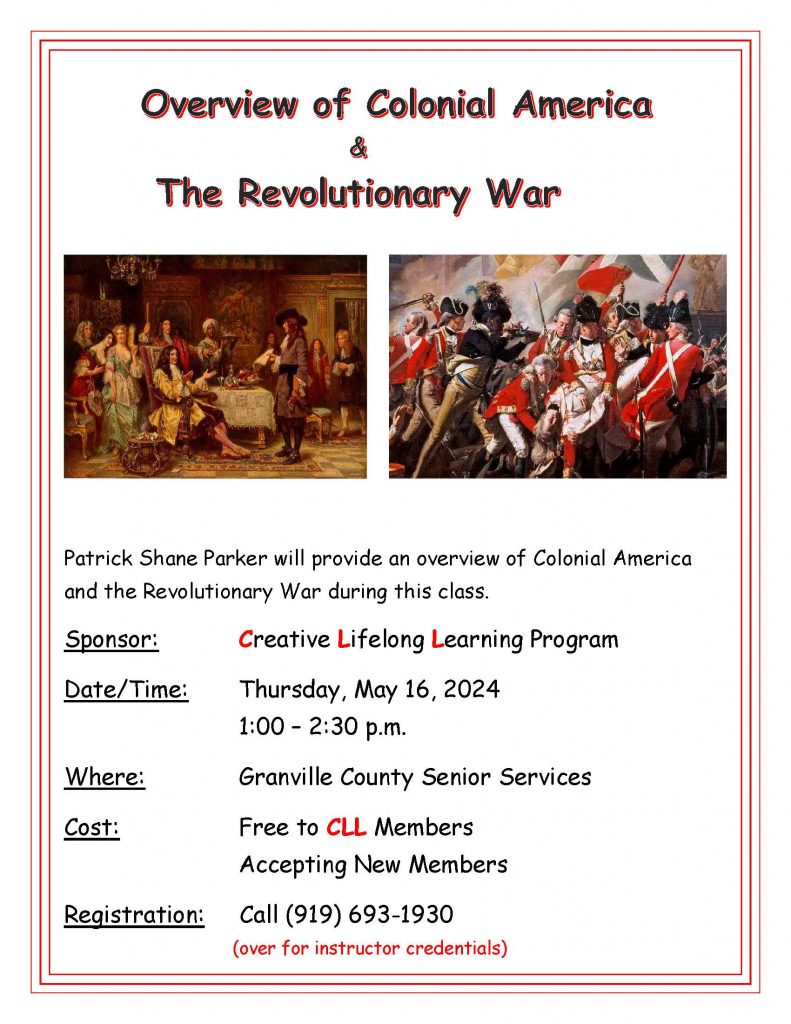 Overview of Colonial American and the Revolutionary War @ Granville County Senior Center